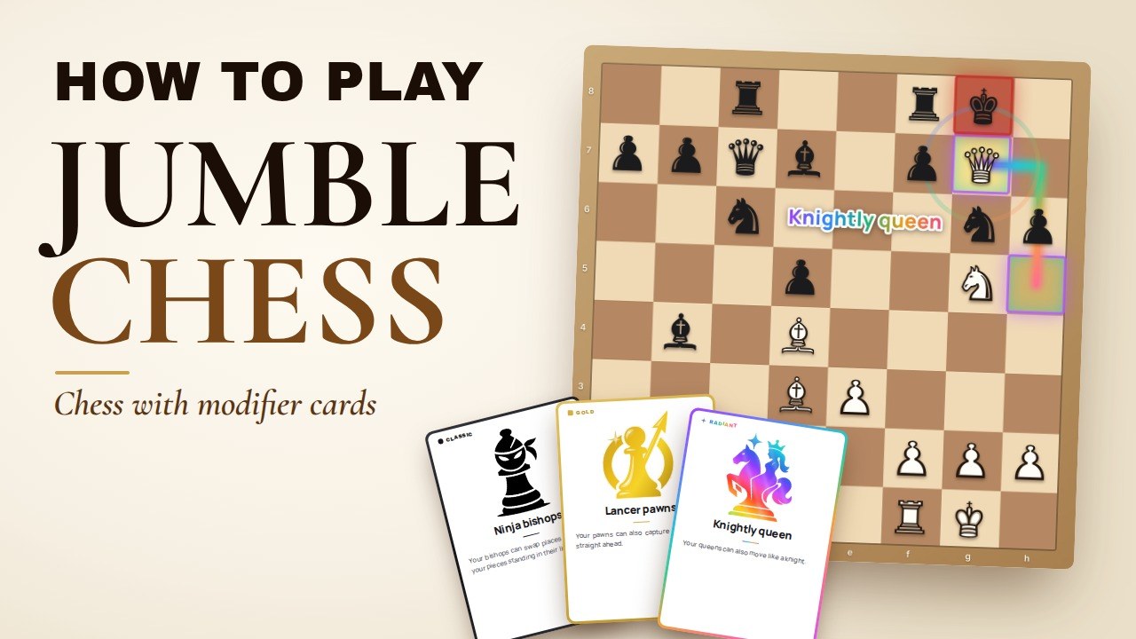 الصورة المصغّرة لفيديو «كيف تلعب Jumble Chess»: رقعة شطرنج وثلاث بطاقات معدِّلات